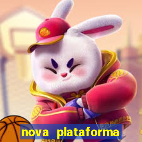 nova plataforma pagando muito